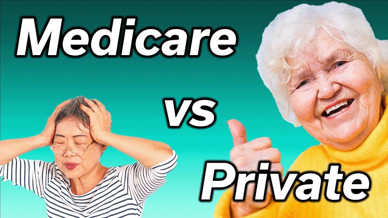 Medicare vs Private Insurance - What makes more sense in 2022?
