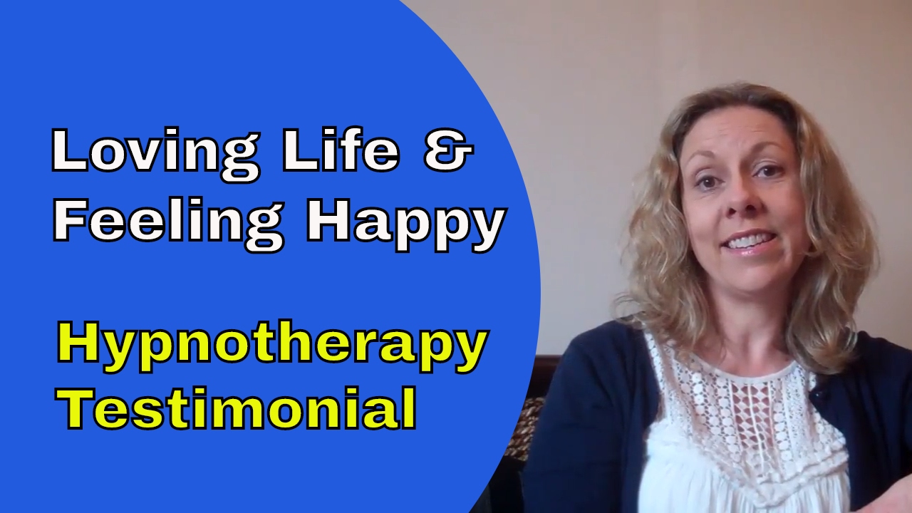 From depressed to loving life and feeling happy - Hypnotherapy in Ely, Newmarket, Online