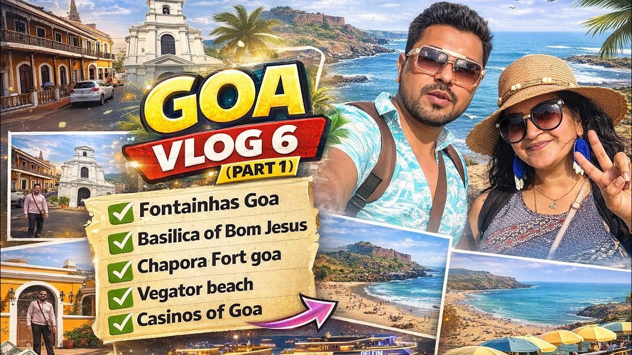GOA VLOG 6 (Part 1)|Fontainhas Goa 🇮🇳 Basilica of Bom Jesus|Chapora Fort | Vagator Beach|Goa Casinos