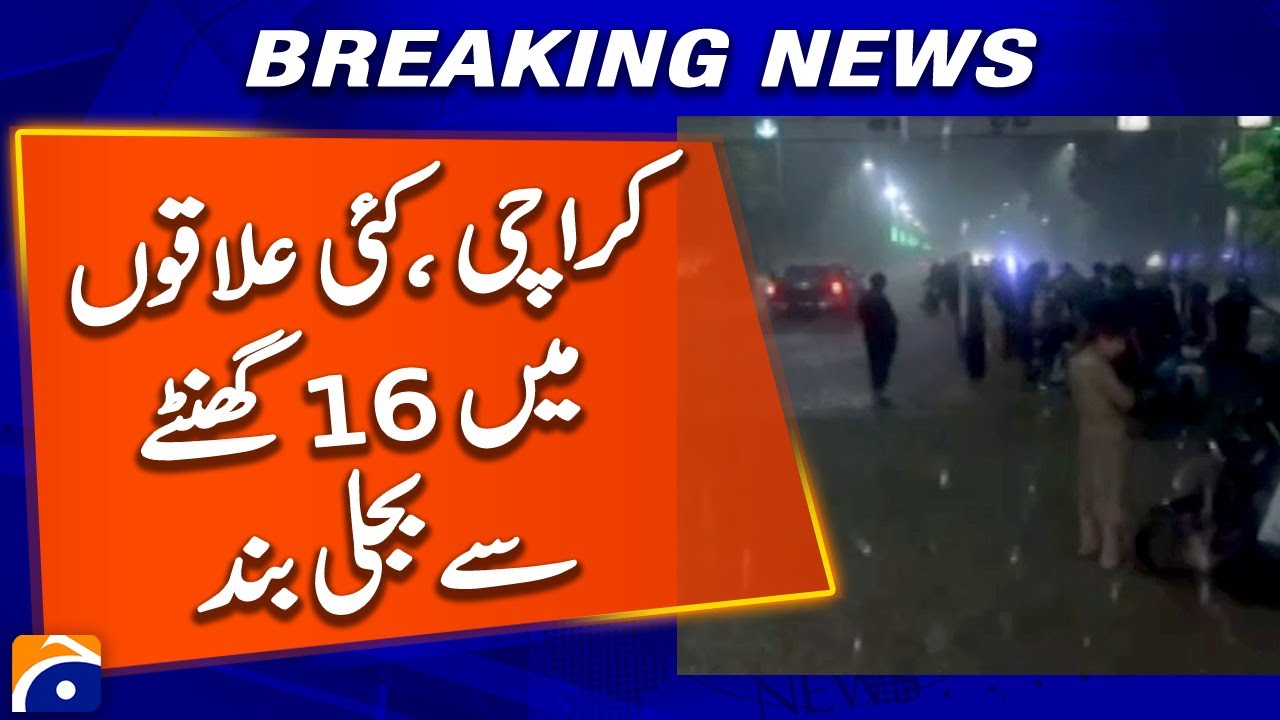 Karachi, power outage in many areas for 16 hours - Heavy Rain Floods Roads in Karachi