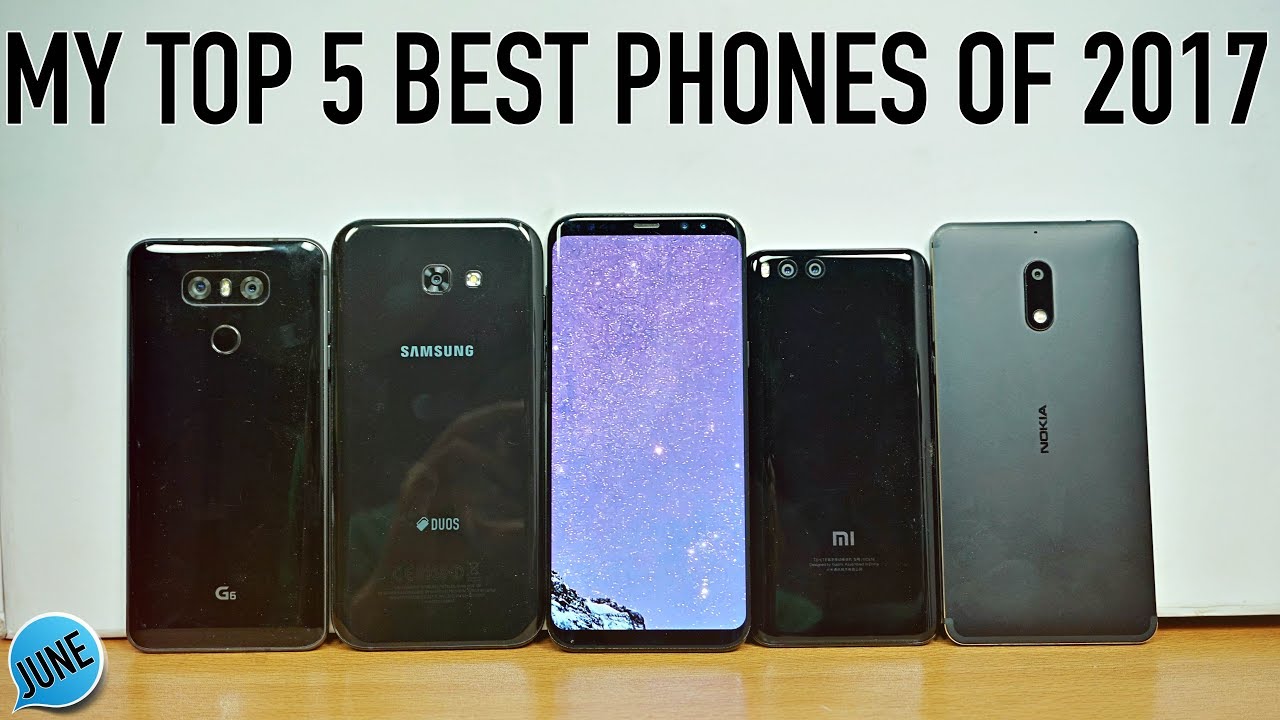 My Top 5 Best Phones of 2017!!! (JUNE)