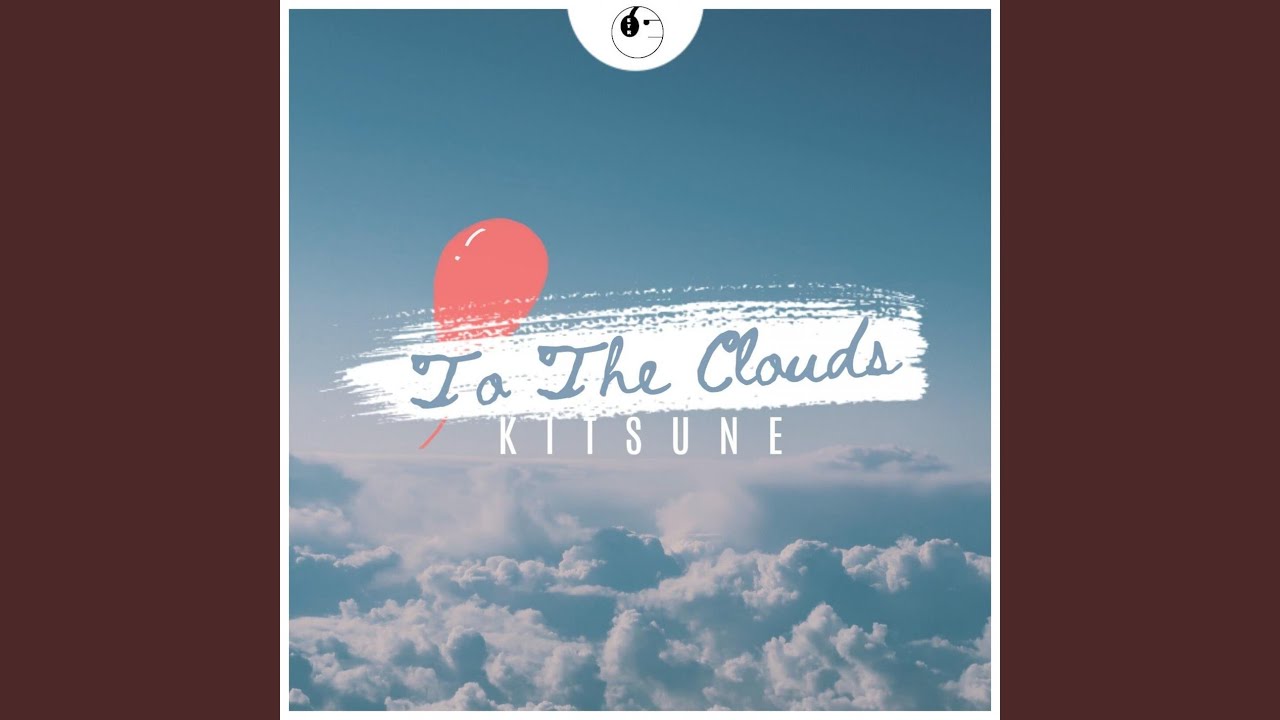 To The Clouds