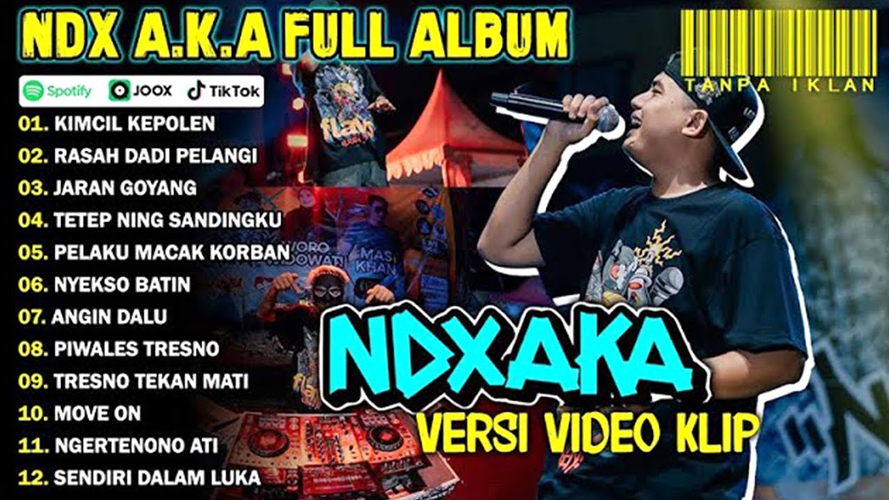 NDX AKA FULL ALBUM TERBARU VIRAL 2025 | KIMCIL KEPOLEN, RASAH DADI PELANGI