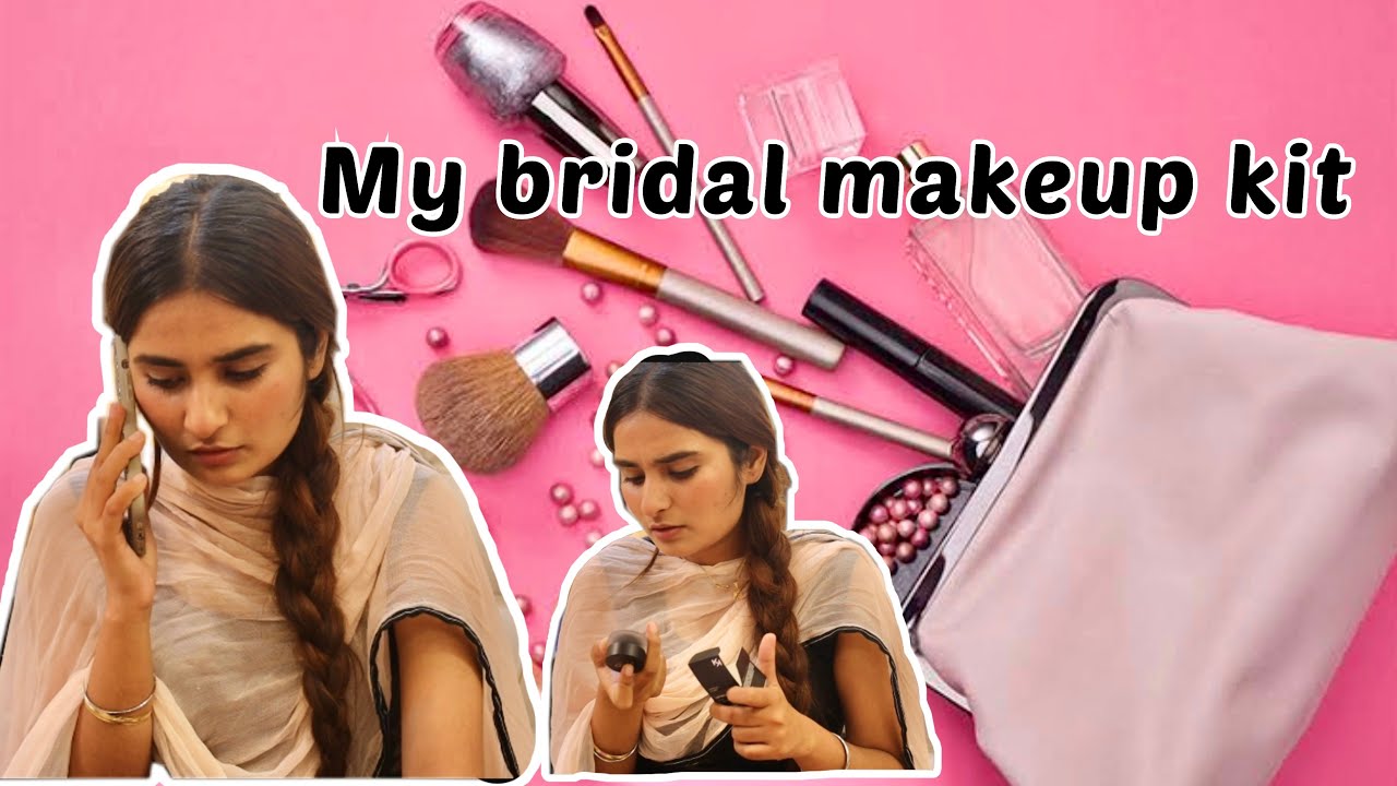 Makeup Kit | Prabh Kaur Wedding | Bridal Makeup Kit | Bridal Makeup | Prabhnishandavyah