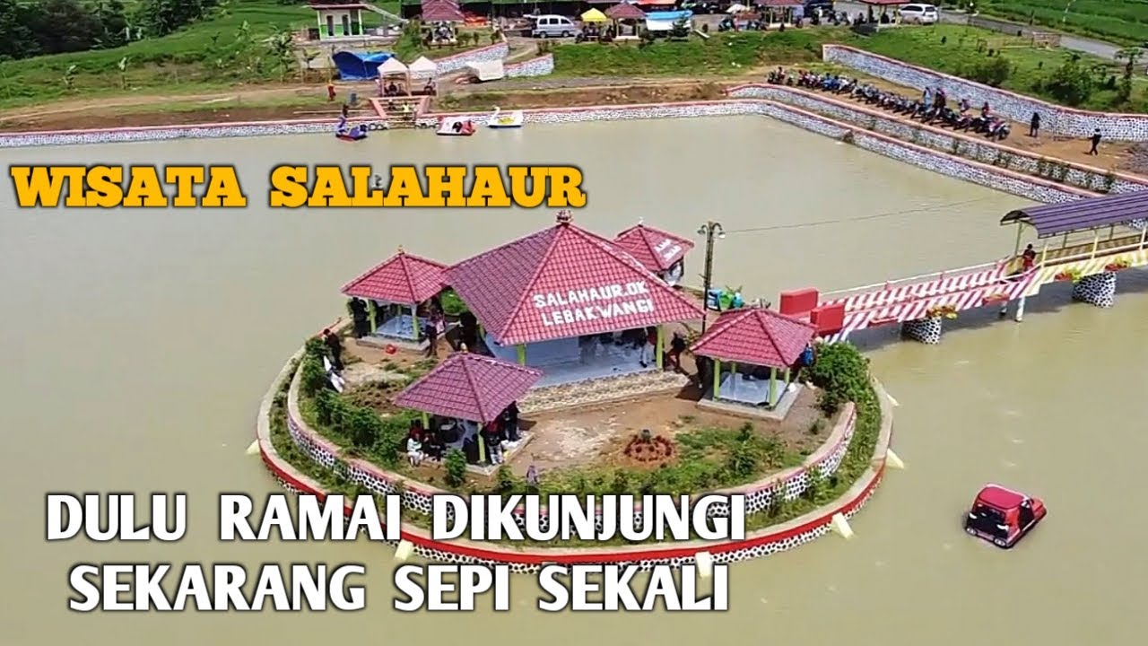 WISATA SALAHAUR LEBAKWANGI