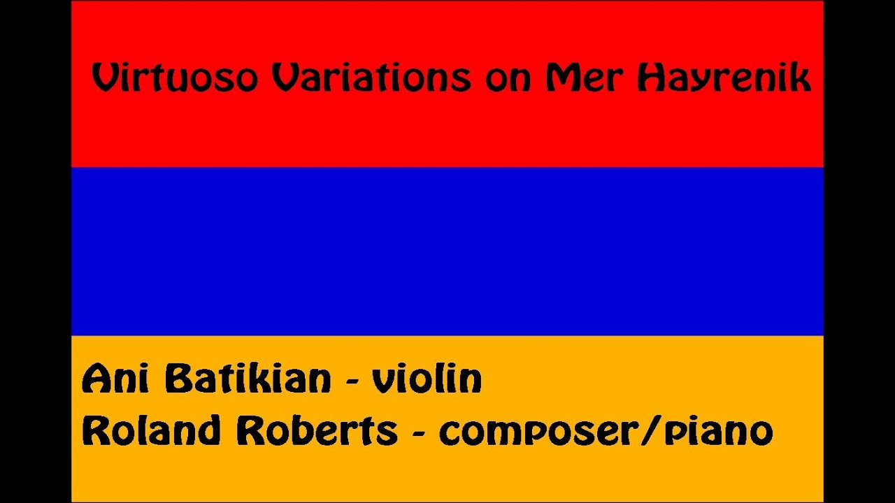Variations on the Armenian Anthem by ROLAND ROBERTS