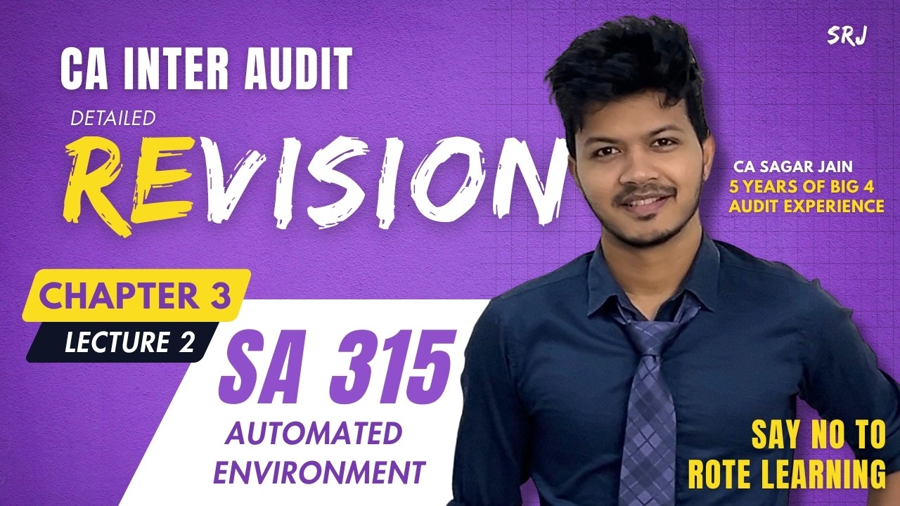 CA Inter Audit Revision May 2026 - Chapter 3 Lecture 2  - SA 315 Revision - CA Sagar Jain