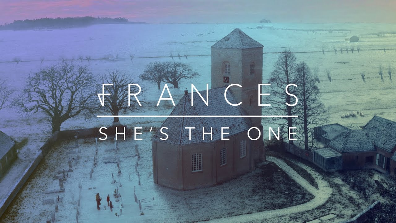 Frances - She's The One