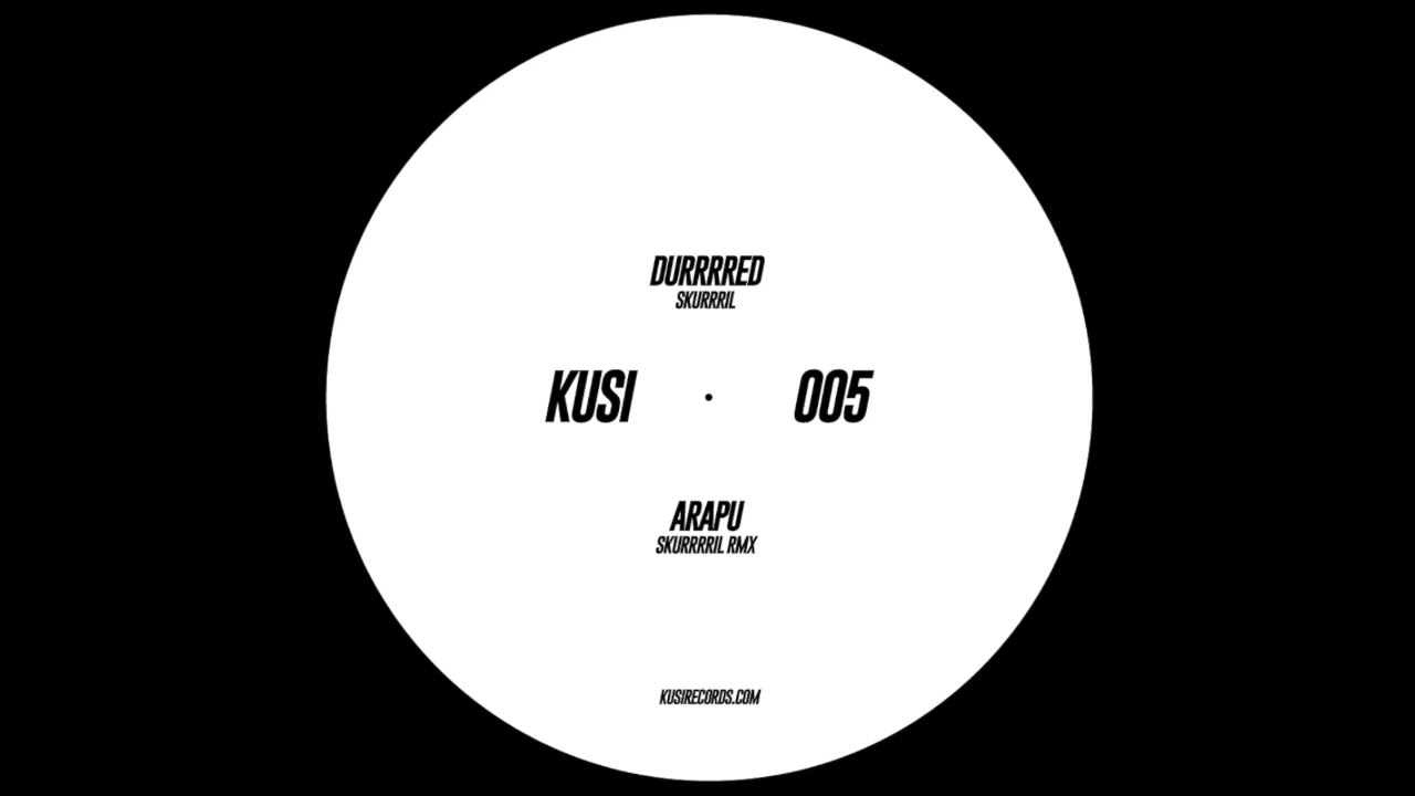 KUSI005 - A - Durrrred - Skurrrril