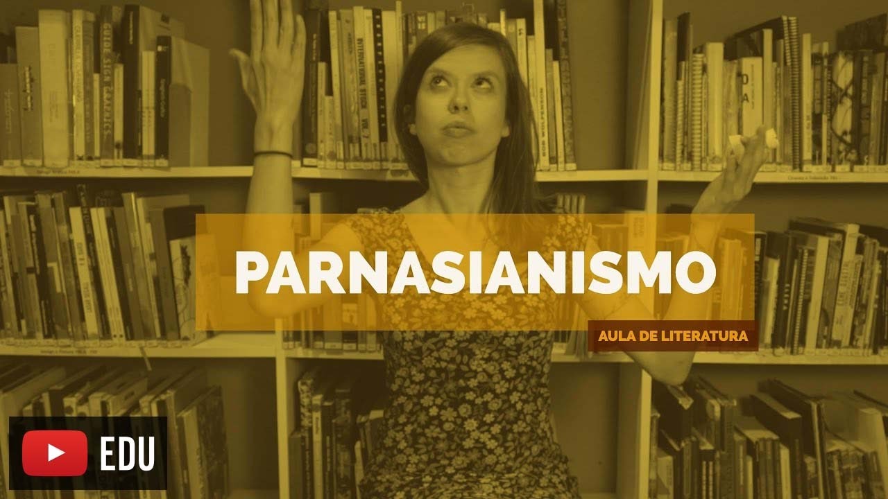 Literatura Brasileira | Parnasianismo (Aula 12)