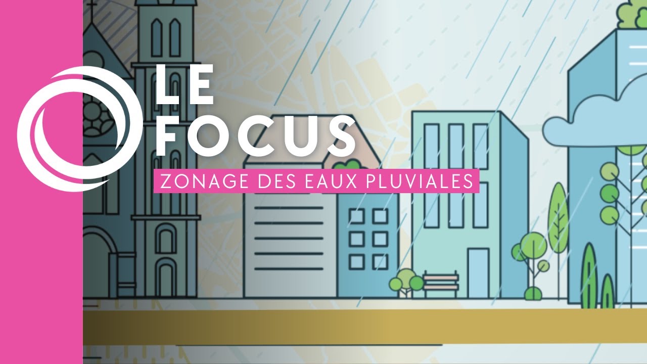 Zonage des eaux pluviales : tout comprendre en 3 minutes