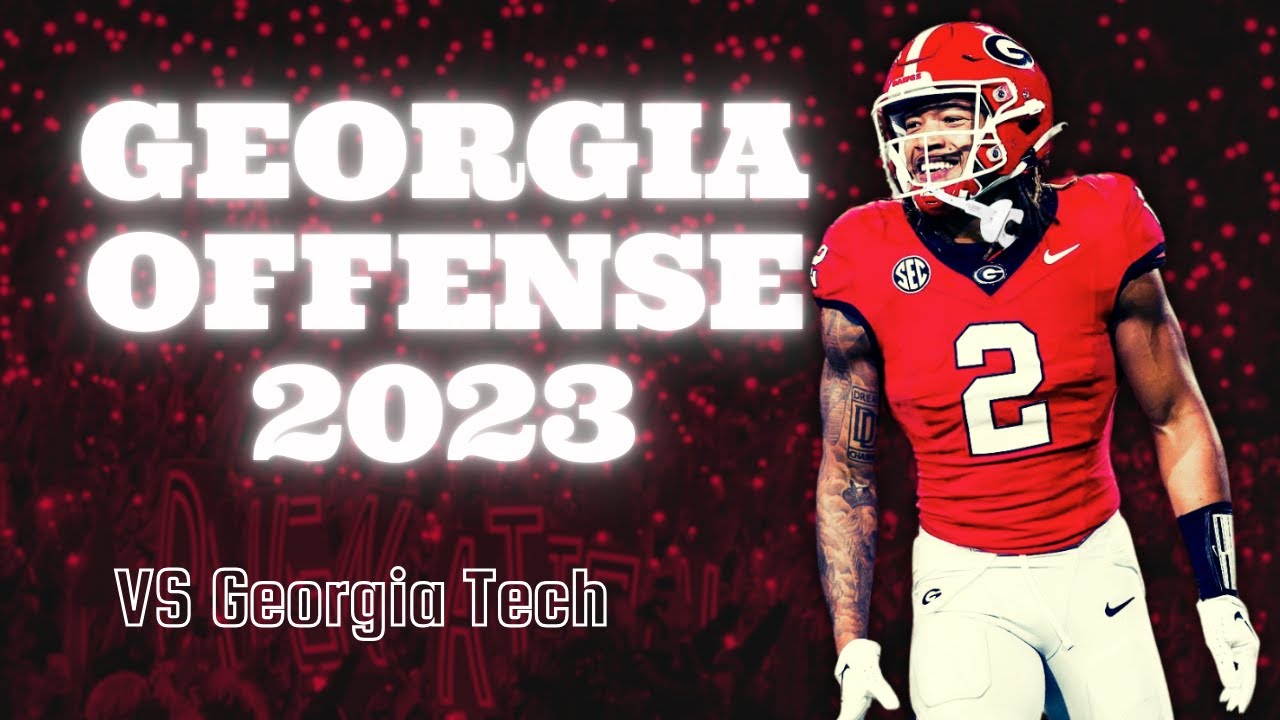 Georgia Offense 2023 vs Georgia Tech
