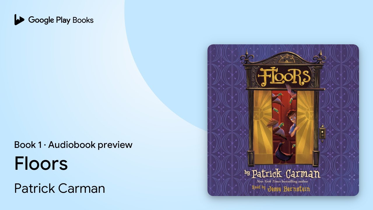 Floors (Floors #1) by Patrick Carman &middot; Audiobook preview