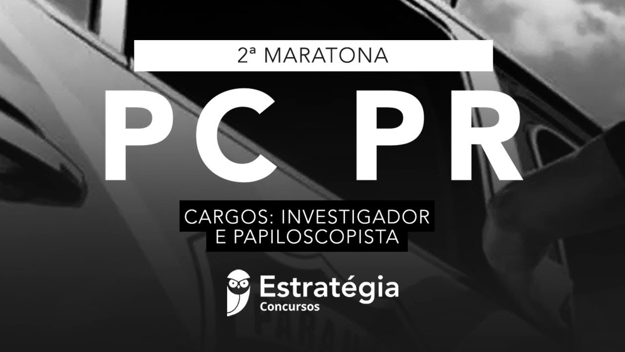 2ª Maratona PC PR:  Investigador e Papiloscopista
