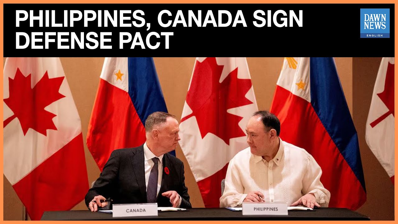 Philippines, Canada Sign Defense Pact to Boost Indo-Pacific Security Cooperation | Dawn News English