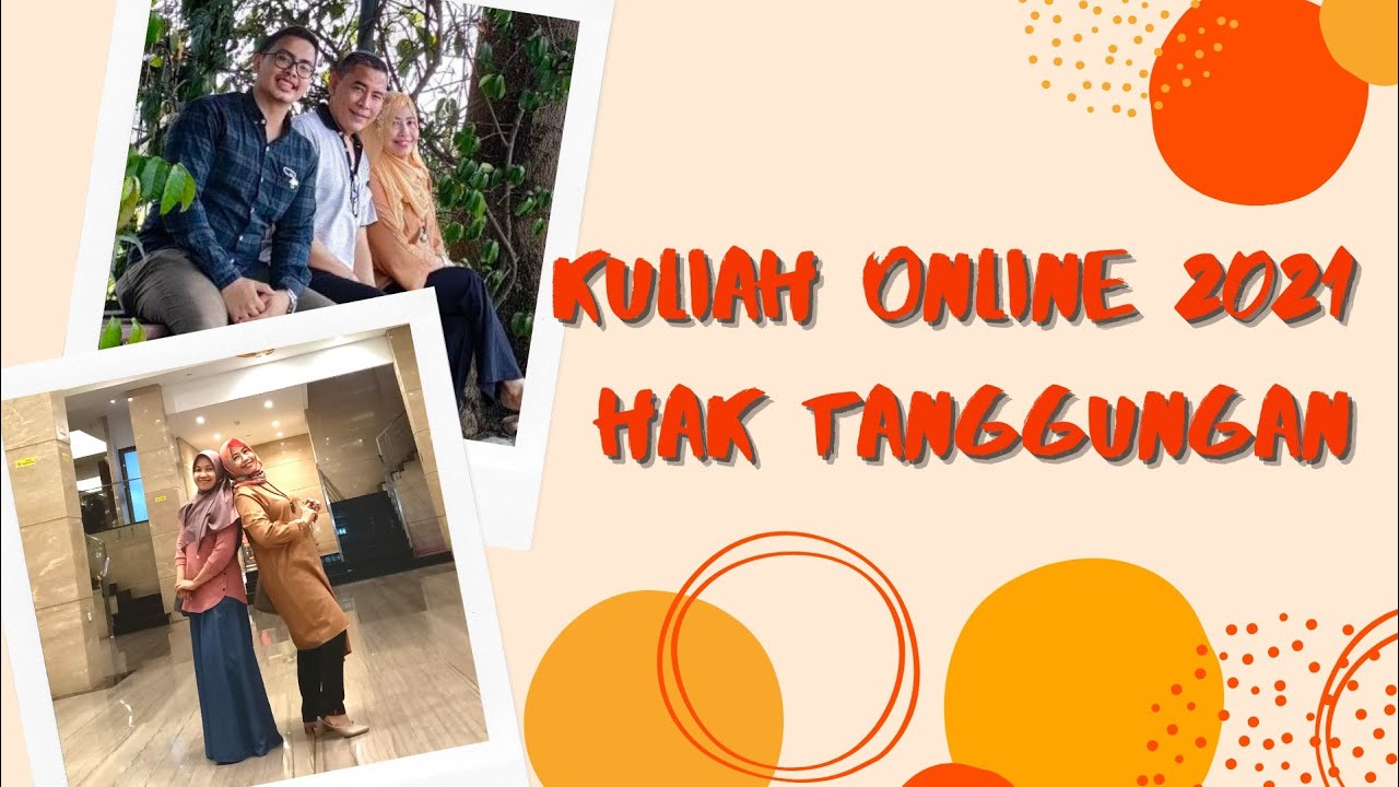 KULIAH ONLINE HUKUM JAMINAN 2021 : HAK TANGGUNGAN