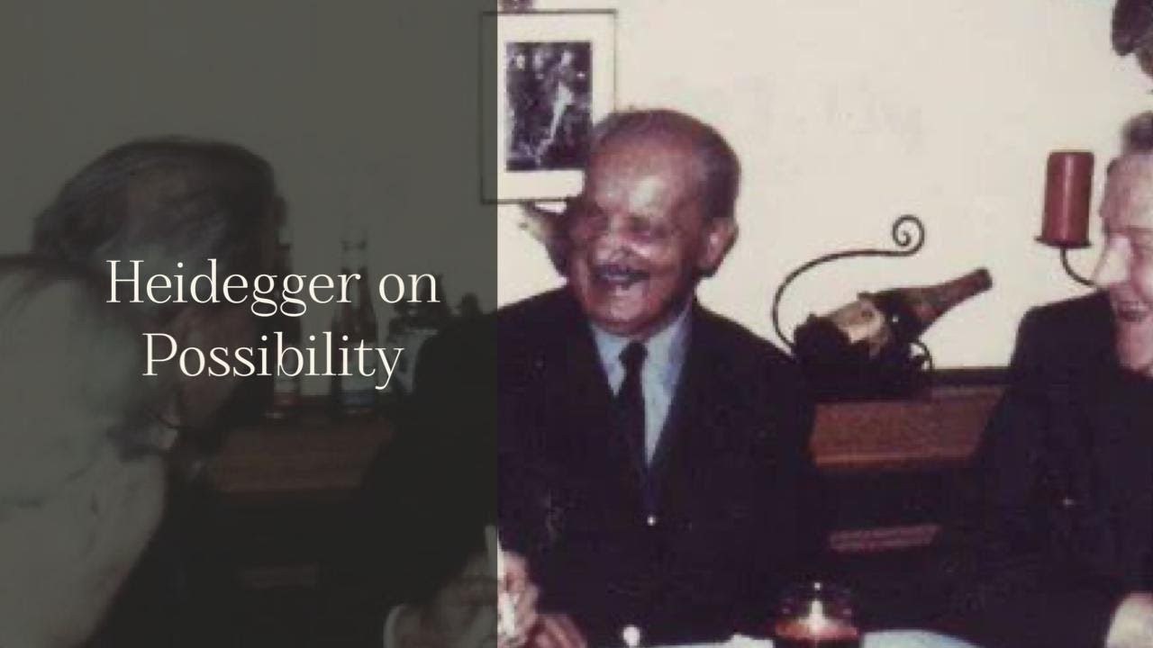 Heidegger on Possibility - A New Way of Thinking