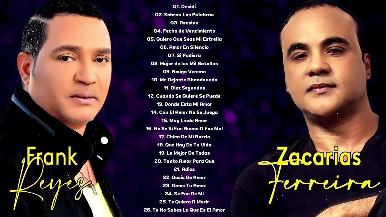 Frank Reyes vs Zacarías Ferreira – Sus Mejores Canciones Bachatas Románticas | Mix Inolvidable