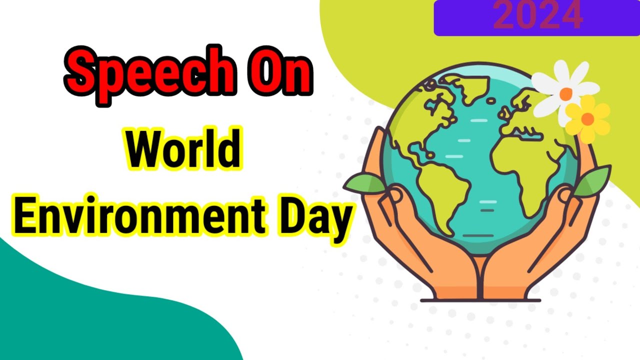 Environment Day Speech In English| Speech On Environment Day| World Environment Day Speech|