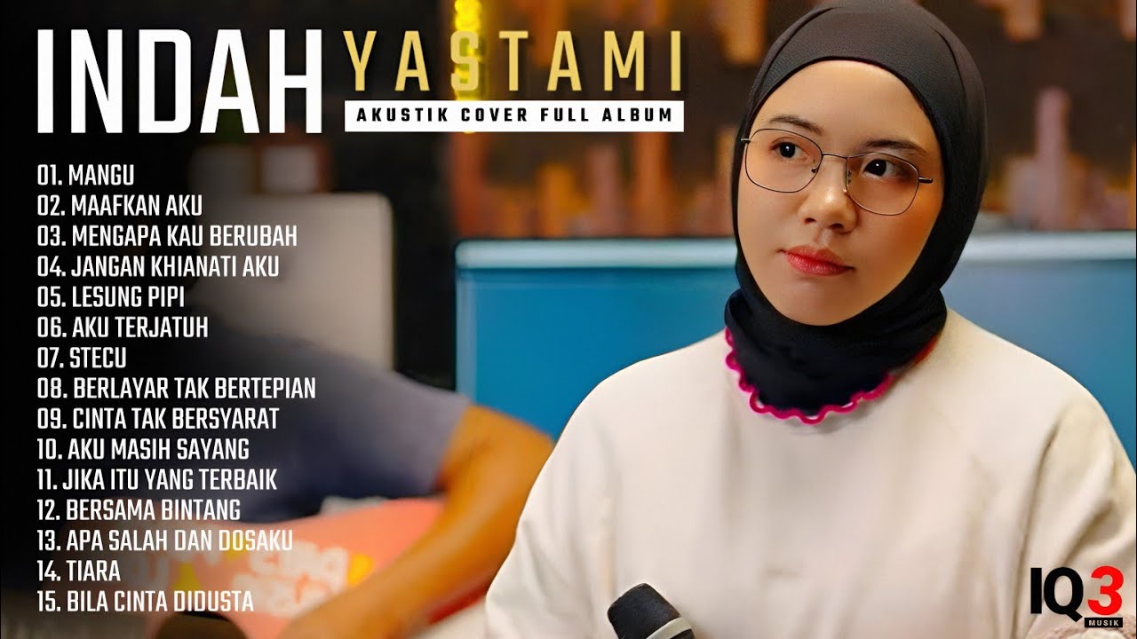 INDAH YASTAMI FULL ALBUM I MANGU  - MAAFKAN AKU (ENDA) I COVER AKUSTIK TERBAIK 2025