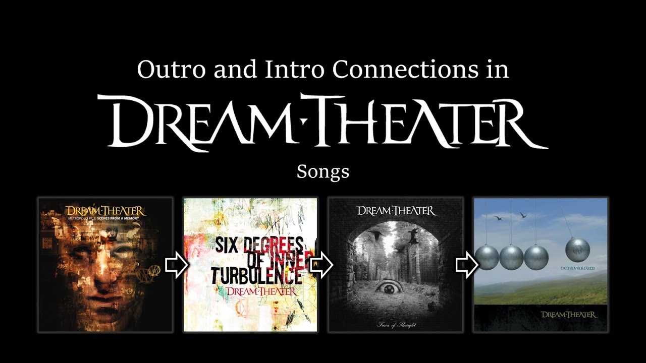 Outro & intro Connections in 'DREAM THEATER' Songs