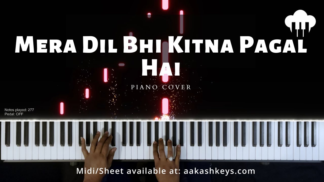 Mera Dil Bhi Kitna Pagal Hai | Piano Cover | Kumar Sanu | Aakash Desai