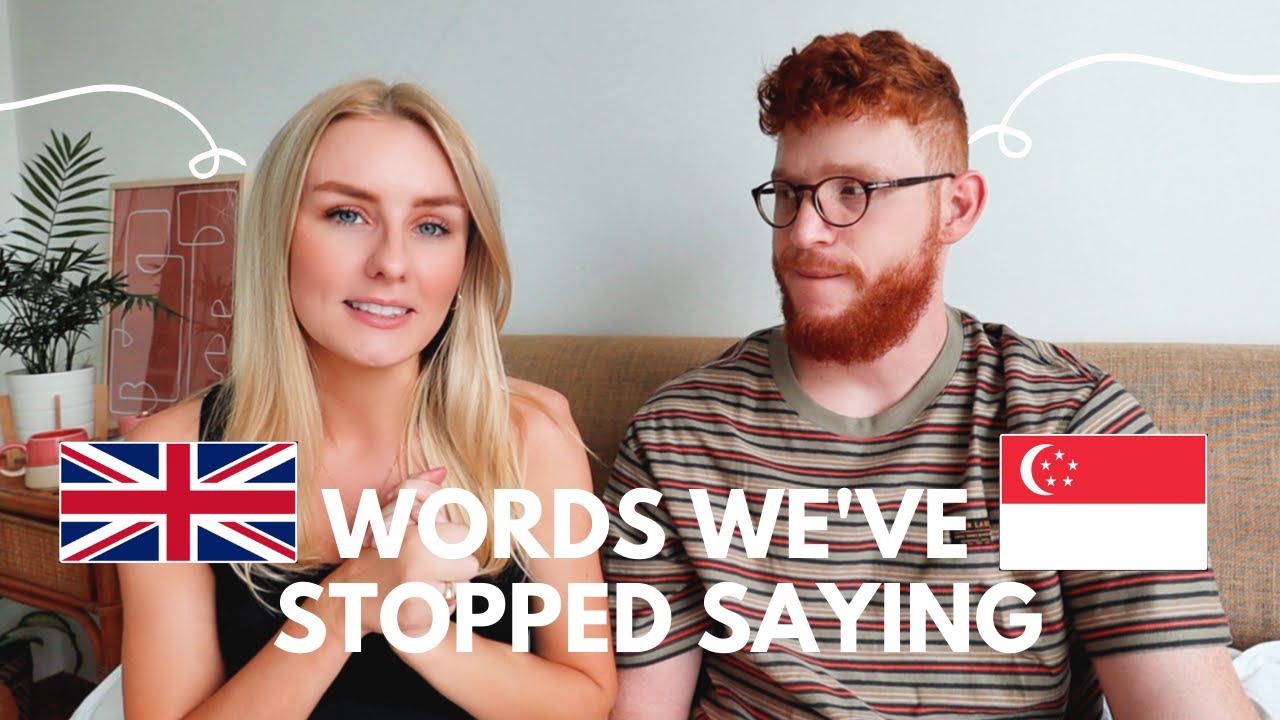15 British English Words That We STOPPED Saying Once We Moved to the Singapore! 🇬🇧🇸🇬