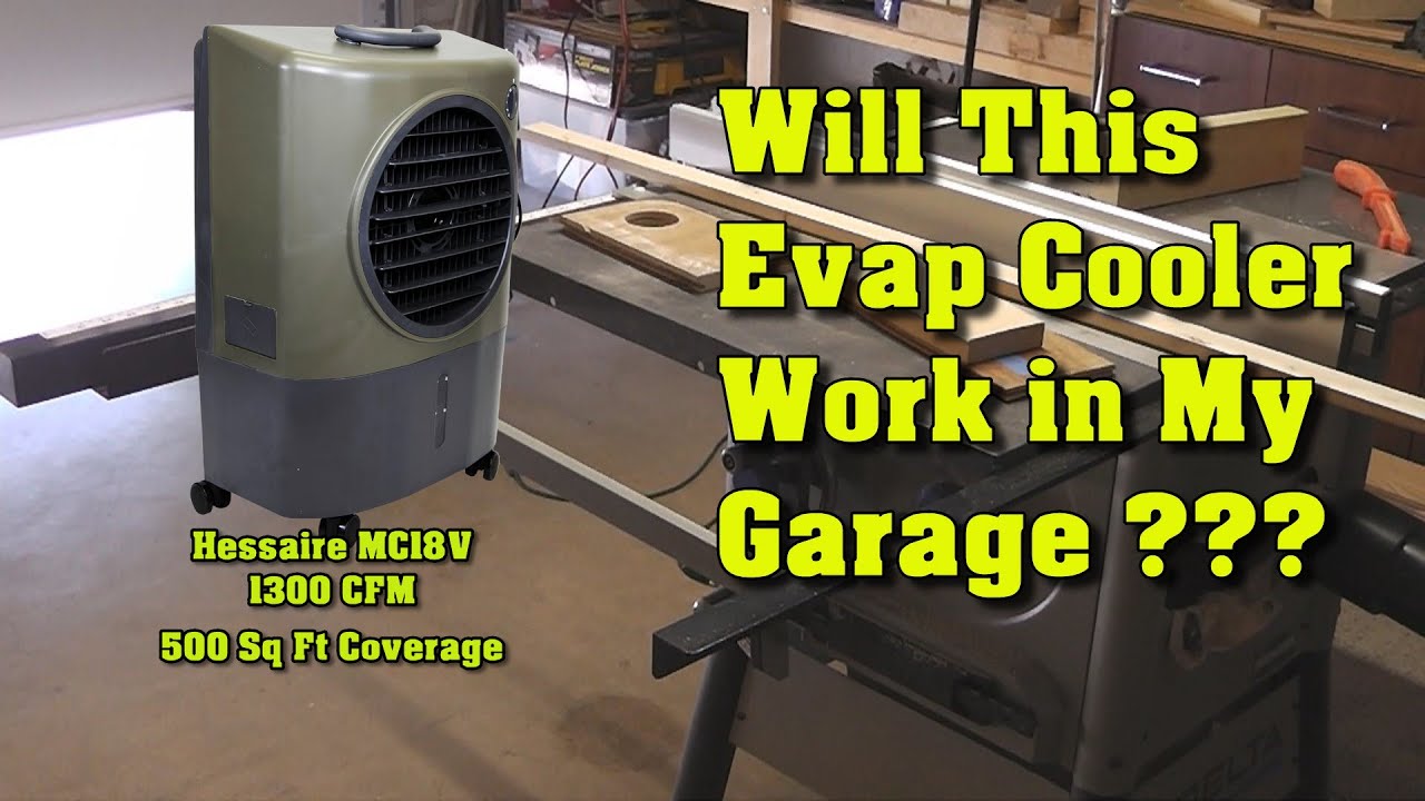 Adding an Hessaire Evap Cooler to my Garage