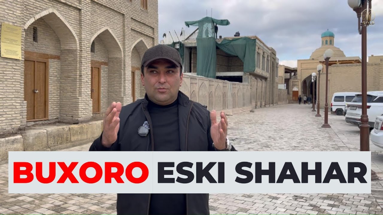 BUXORO ESKI SHAHAR