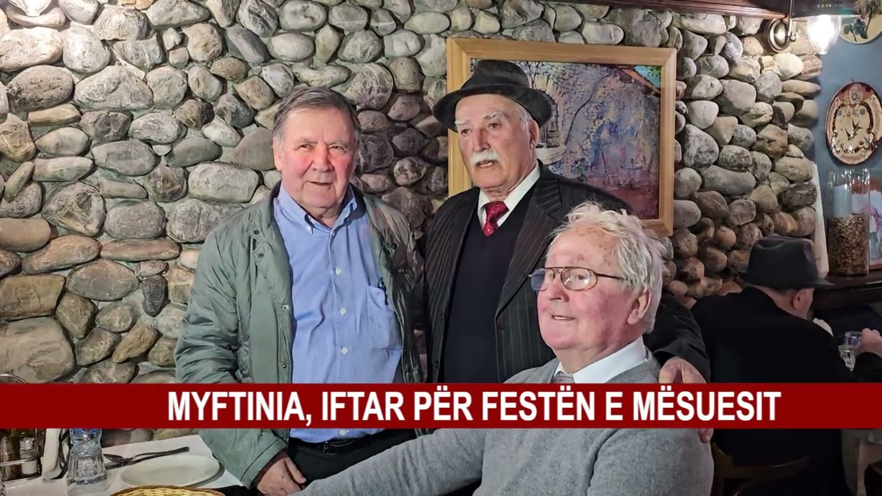MYFTINIA, IFTAR PËR FESTËN E MËSUESIT