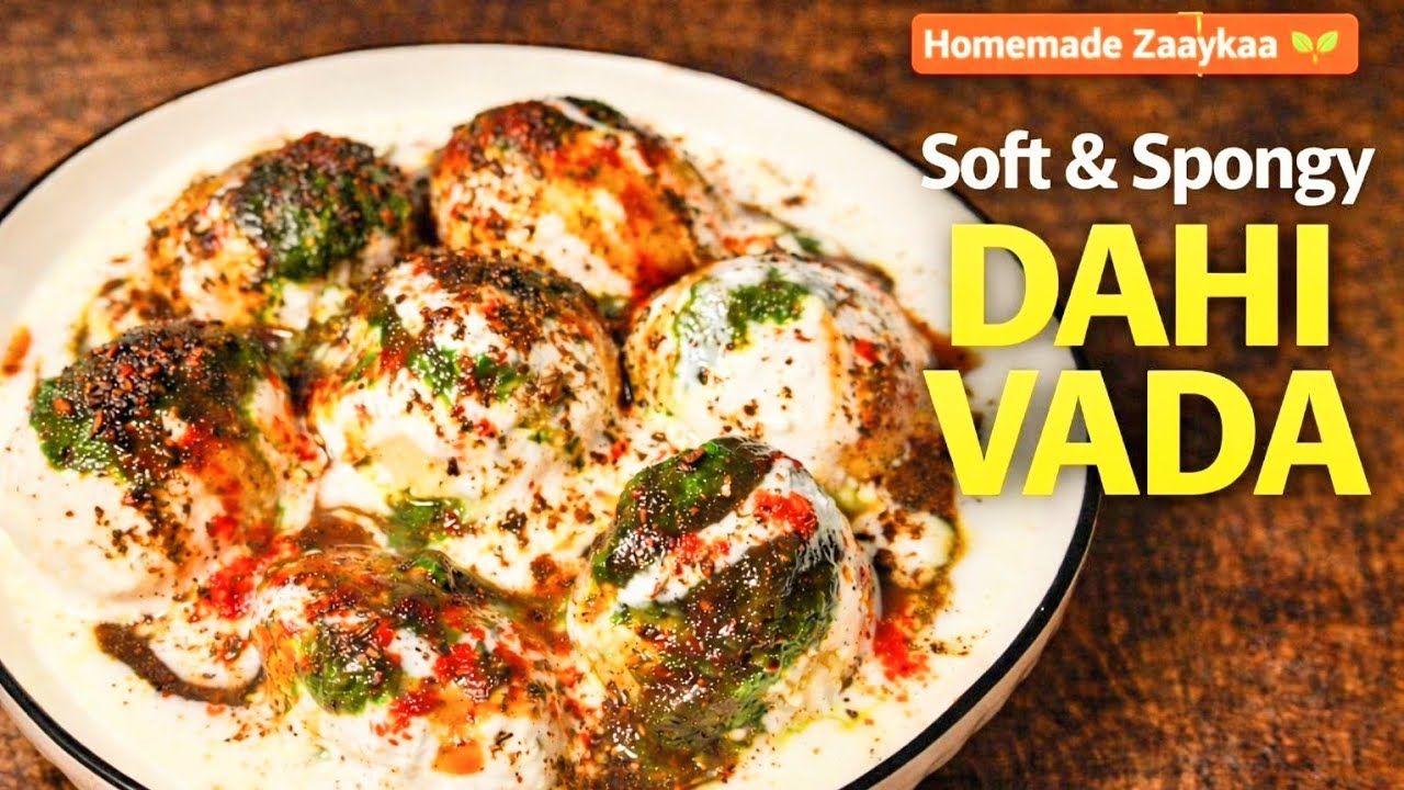 Dahi Vada Recipe | सबसे आसान तरीका नरम दही भल्ले बनाने का | Soft, Spongy & Melt-in-Mouth