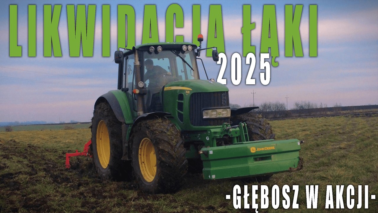 ✩ 🇵🇱 Likwidacja Łąki 2025 ✔ John Deere 7430 & Głębosz ✩ GR Kuś ✩
