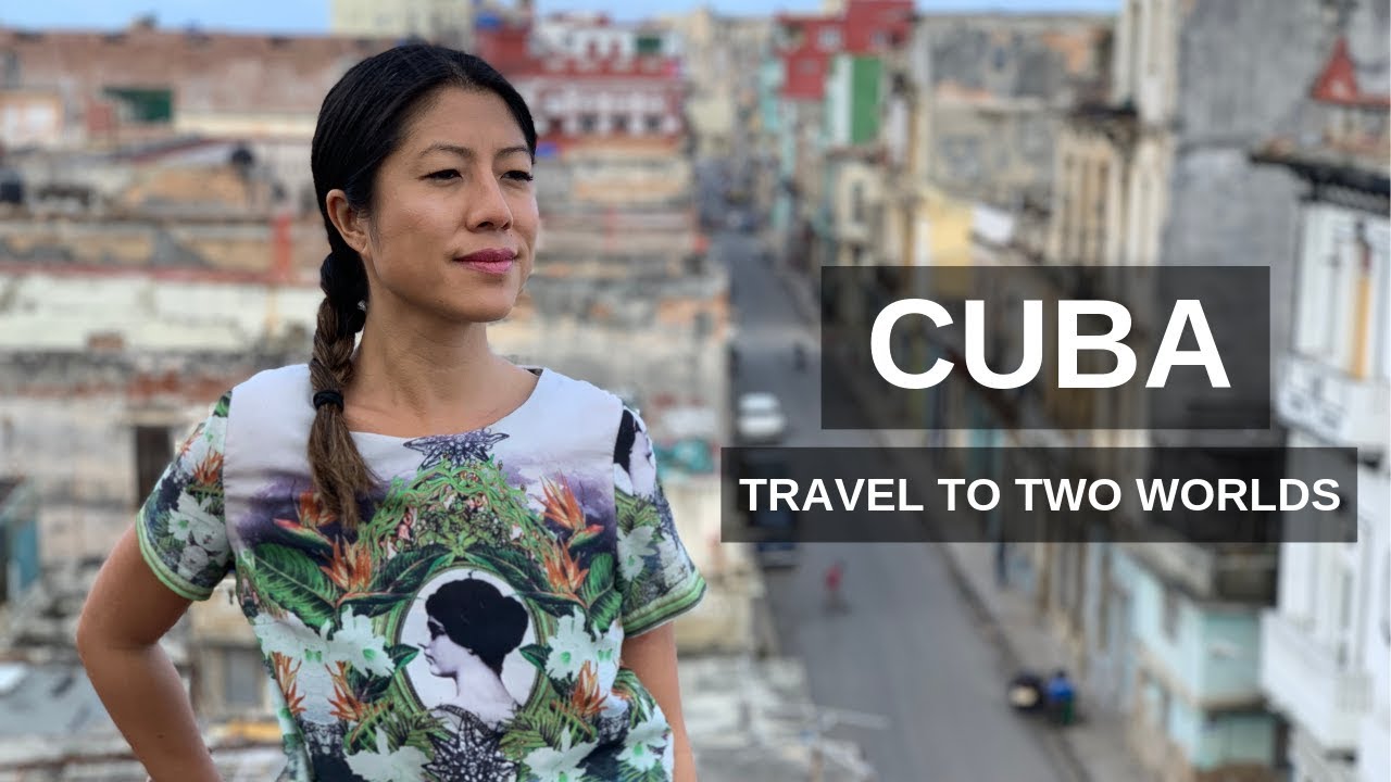 Travel to Cuba: Two Worlds & Legal Travel as an American
