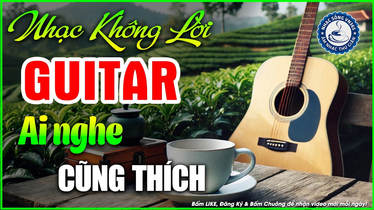 Nhạc Không Lời Buổi Sáng Ai Nghe Cũng Thích | Hòa Tấu Guitar Không Lời, Nhạc Phòng Trà Quán Cafe