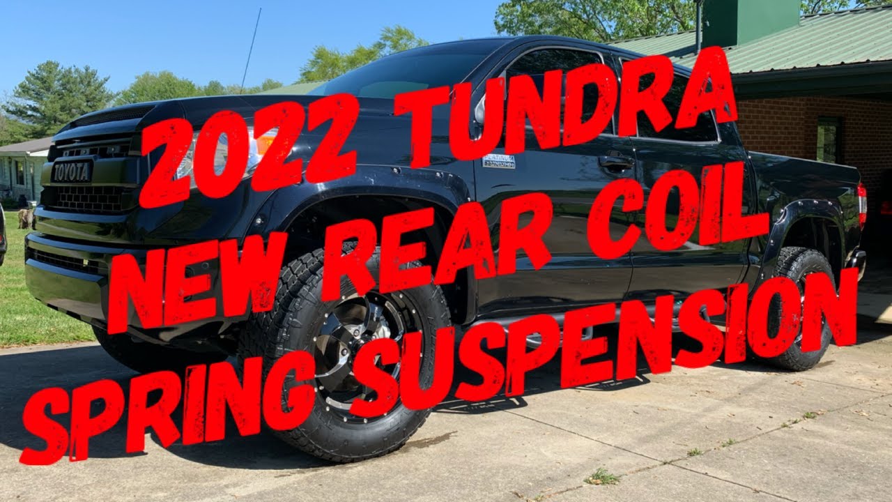 2022 Tundra Gets Coil Spring Rear Suspension