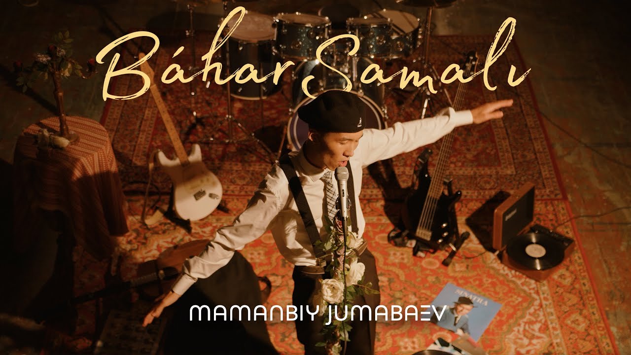 Mamanbiy Jumabaev - B&aacute;har Samalı (M/V)