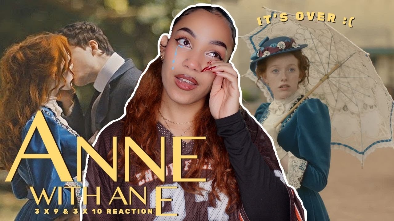 I CRIED WAY TOO MUCH WHILE WATCHING THE *ANNE WITH AN E* FINALE | Season 3 (Episode 9 & 10) Reaction