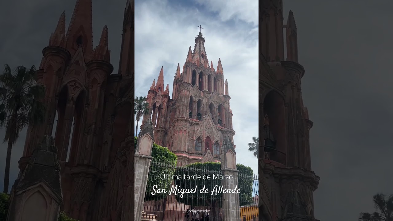 31 Marzo 2025, San Miguel de Allende. #undiaconsolyt #sanmigueldeallende #marzo #mexico