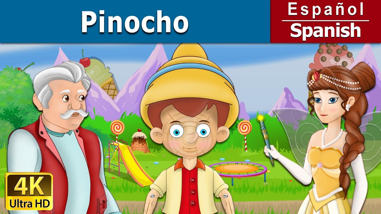 Pinocchio | Pinocchio in Spanish | Spanish Fairy Tales | Cuentos De Hadas Españoles