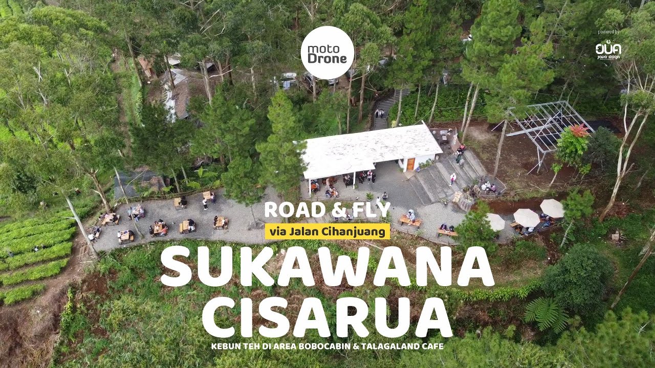 EP 4 ROAD TO KEBUN TEH SUKAWANA & CAFE TALAGALAND VIA CIHANJUANG | JALAN LEBIH CEPAT DAN LEBIH MULUS