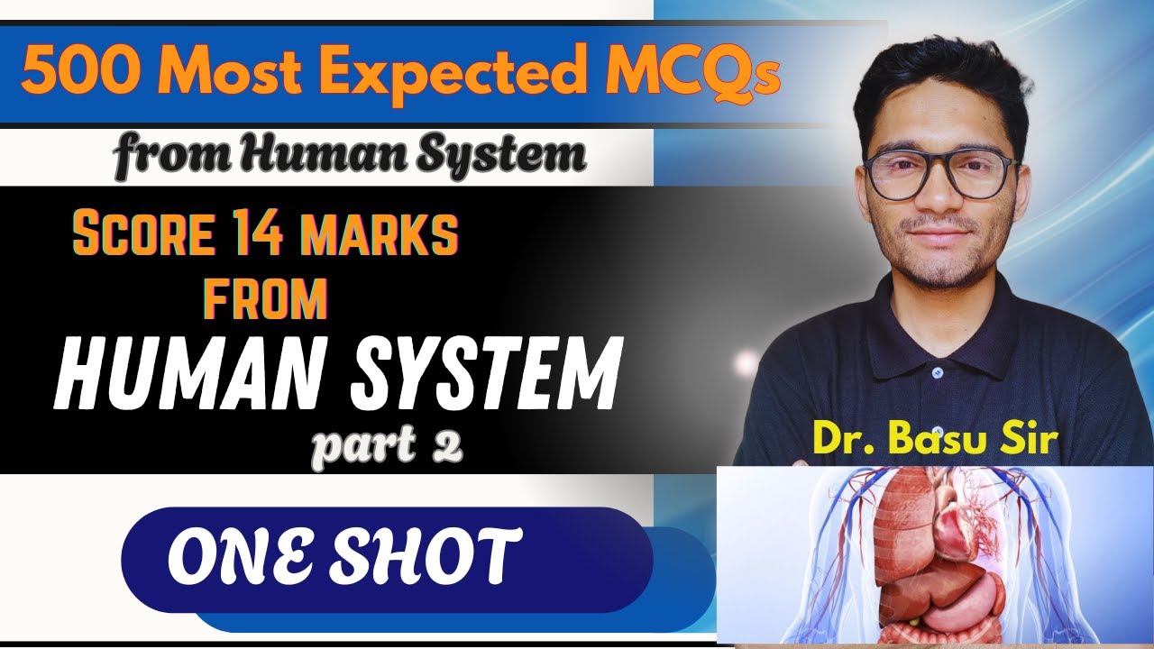|Human System part 2 by Basu Sir | For MBBS, BDS, BSc Nursing II Entrance Nepal CEE Special Class I