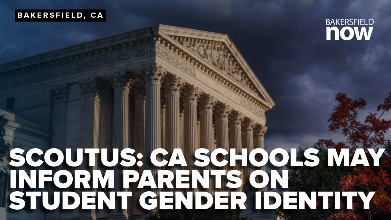 Supreme Court rules California schools may inform parents about student gender identity
