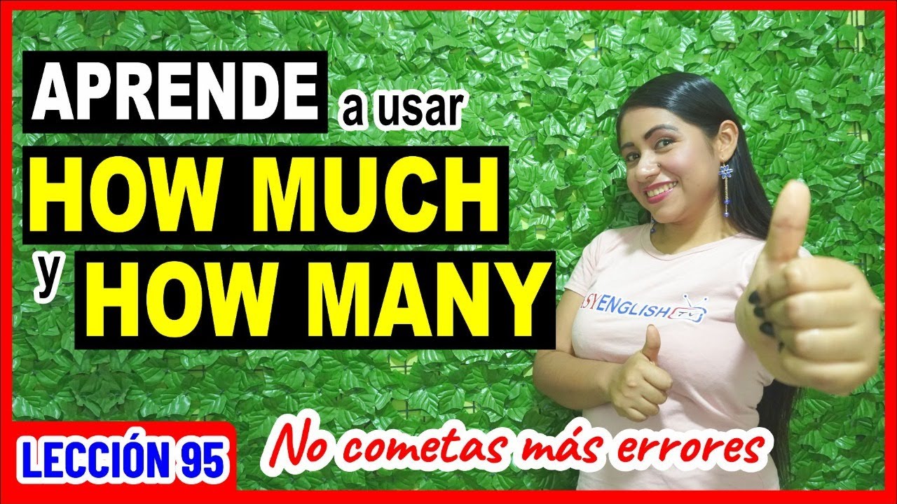 Como usar HOW MUCH y HOW MANY correctamente ✅ INGLÉS CHÉVERE 95 😎