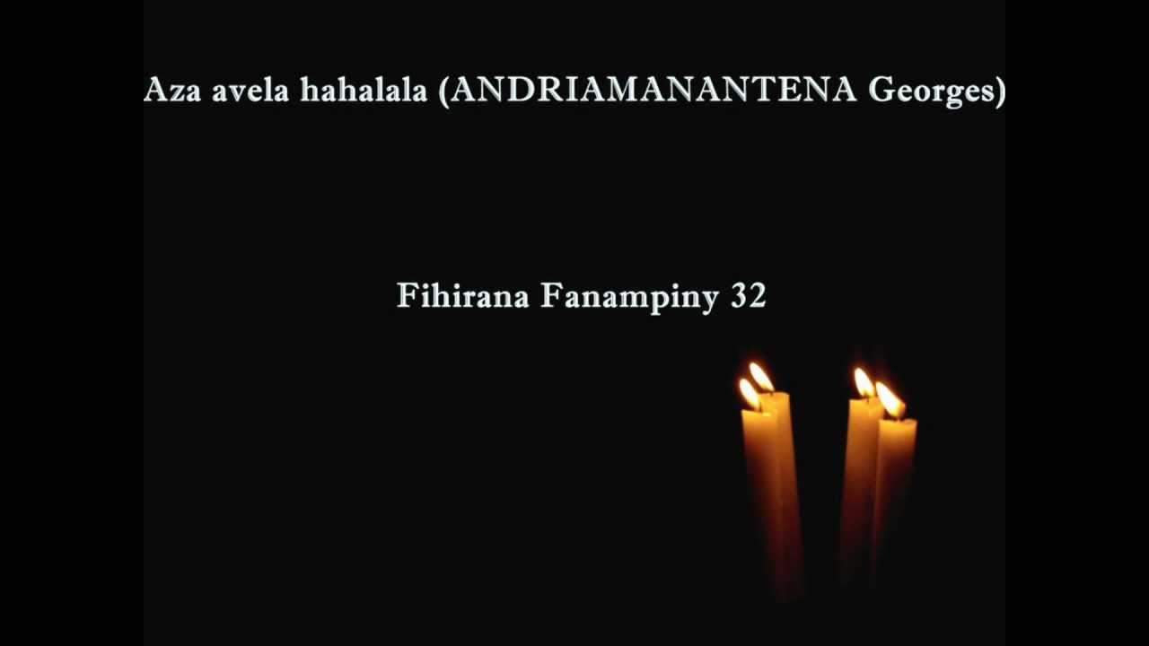 FIHIRANA FANAMPINY - Aza avela hahalala