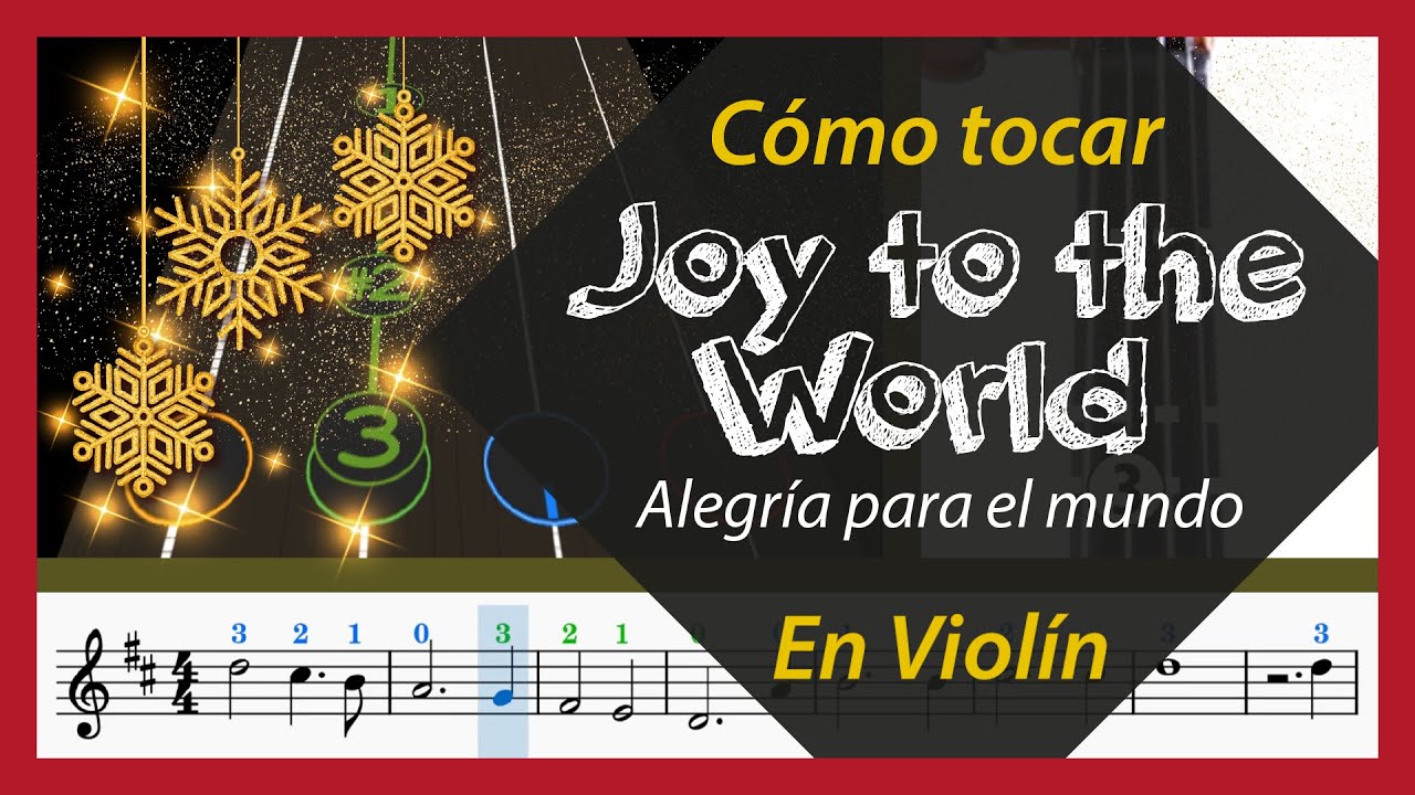 Joy to the World | Viol&iacute;n Play along