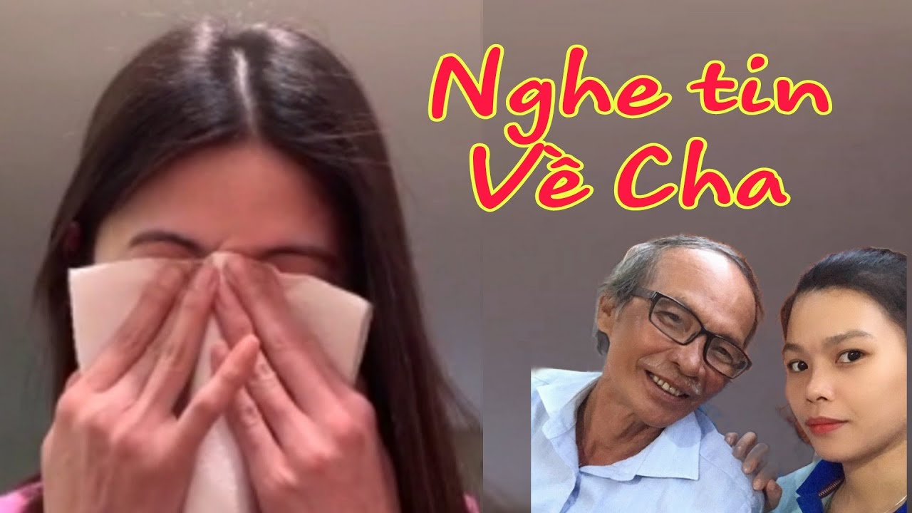 ( P.3 ) Em Phương bày tỏ cảm xúc khi nghe thông tin về Cha.