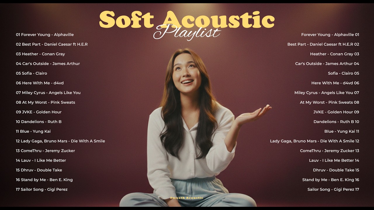 Soft Acoustic Playlist 💞🎵| Best Relax & Chill Vibes Song 2026 | Forever Young, Best Part
