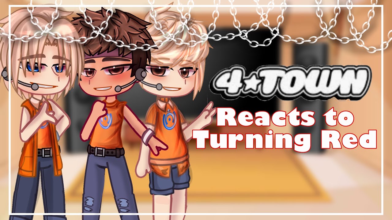 4 Town react to Turning red⋮Turning red reaction video⋮Gacha Club⋮Gacha Club⋮•Read Desc• //Subscribe