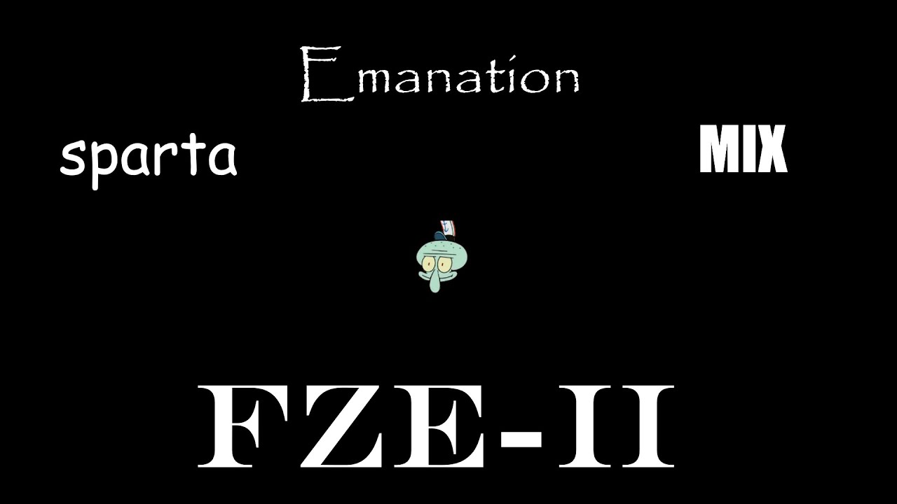 Sparta Emanation Mix FZE-II