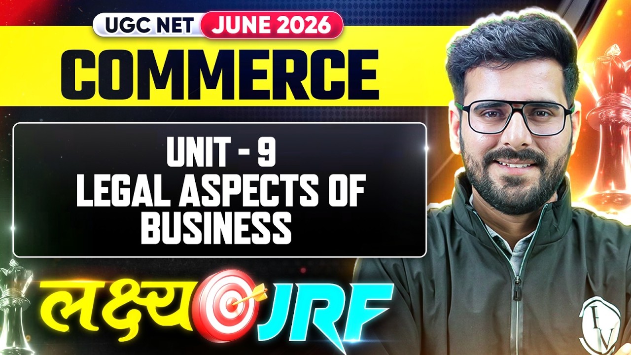 UGC NET Commerce | UGC NET Commerce Legal Aspects Of Business | UGC NET Commerce Preparation 2026